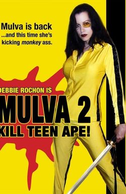 Mulva 2: Kill Teen Ape!