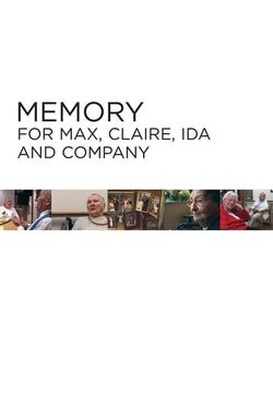 Memory for Max, Claire, Ida and Company