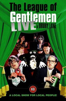 The League of Gentlemen: Live at Drury Lane