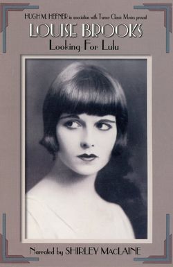 Louise Brooks: Looking for Lulu