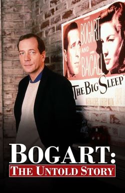 Bogart: The Untold Story