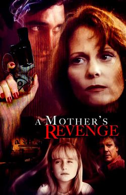 A Mother's Revenge