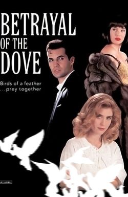 Betrayal of the Dove