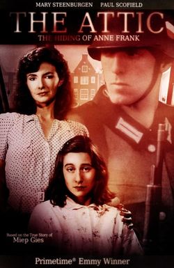 The Attic: The Hiding of Anne Frank