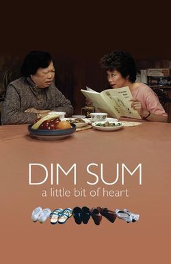 Dim Sum: A Little Bit of Heart