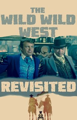 The Wild Wild West Revisited