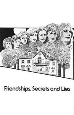 Friendships, Secrets and Lies