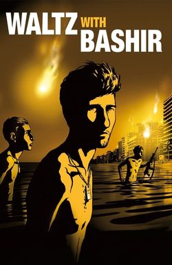 Waltz with Bashir