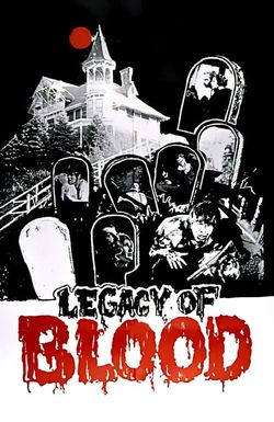 Legacy of Blood