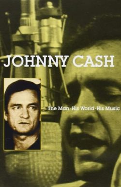 Johnny Cash! The Man, His World, His Music