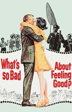 What's So Bad About Feeling Good?