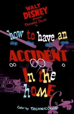 How to Have an Accident in the Home