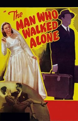 The Man Who Walked Alone