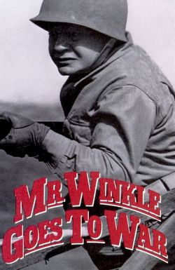 Mr. Winkle Goes to War