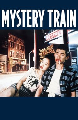 Mystery Train