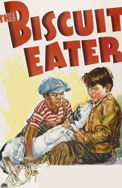 The Biscuit Eater