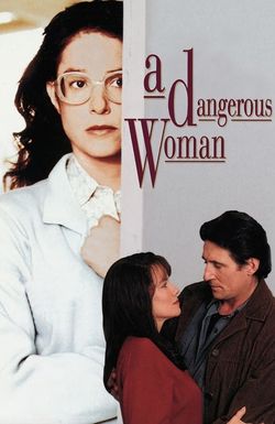 A Dangerous Woman