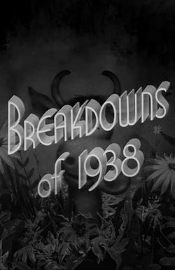 Breakdowns of 1938