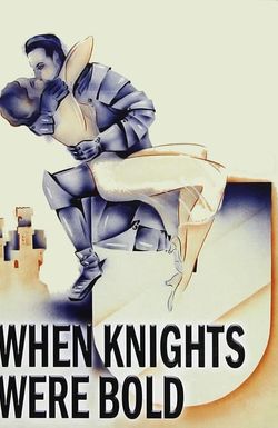 When Knights Were Bold