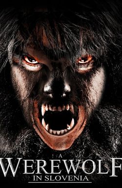 A Werewolf in Slovenia