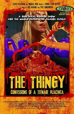 The Thingy: Confessions of a Teenage Placenta