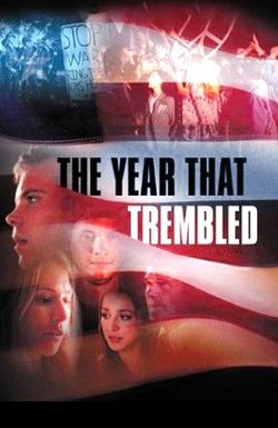 The Year That Trembled