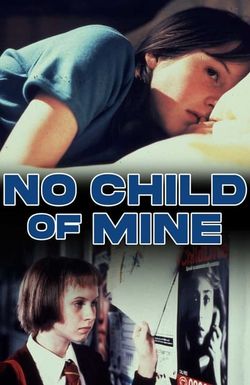 No Child of Mine