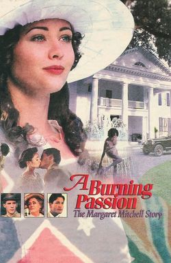 A Burning Passion: The Margaret Mitchell Story