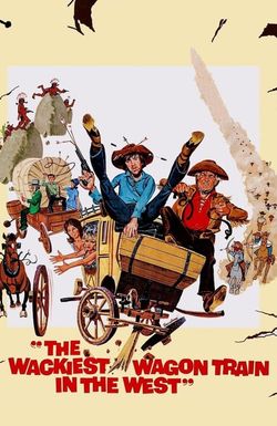 The Wackiest Wagon Train in the West