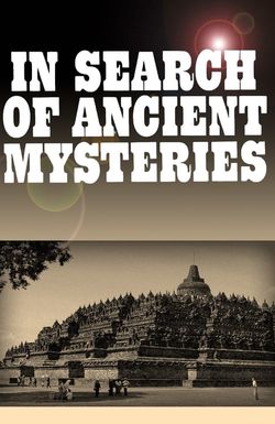 In Search of Ancient Mysteries