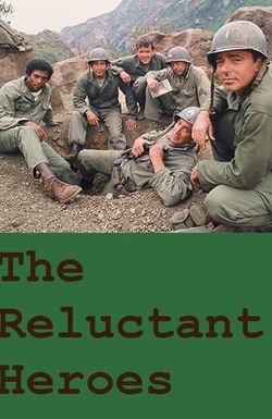 The Reluctant Heroes