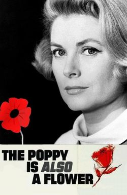 The Poppy Is Also a Flower