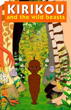 Kirikou and the Wild Beasts