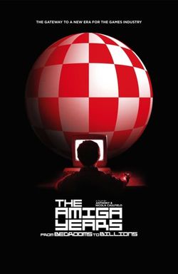 From Bedrooms to Billions: The Amiga Years!