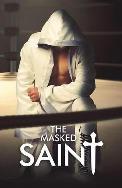 The Masked Saint