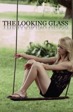 The Looking Glass