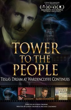 Tower to the People: Tesla's Dream at Wardenclyffe Continues