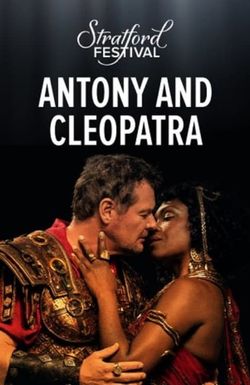 Stratford Festival: Antony and Cleopatra