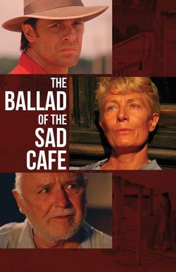 The Ballad of the Sad Cafe