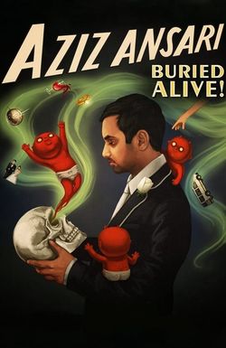 Aziz Ansari: Buried Alive