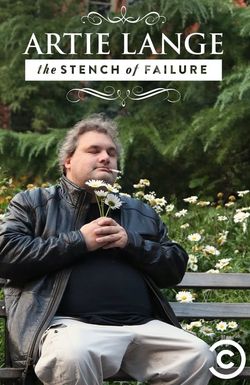 Artie Lange: The Stench of Failure