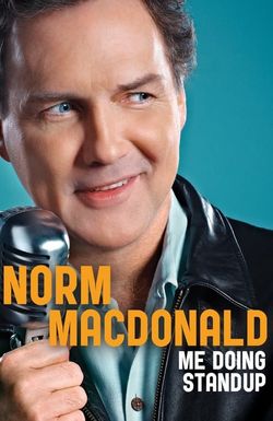 Norm Macdonald: Me Doing Standup