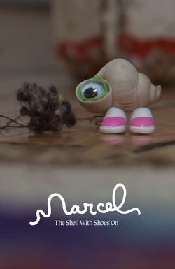 Marcel the Shell with Shoes On