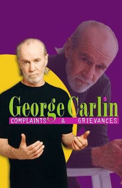 George Carlin: Complaints & Grievances