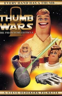 Thumb Wars: The Phantom Cuticle