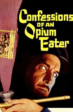 Confessions of an Opium Eater