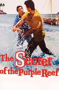 The Secret of the Purple Reef