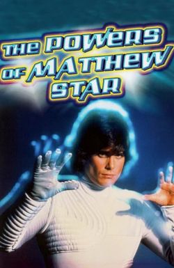 The Powers of Matthew Star