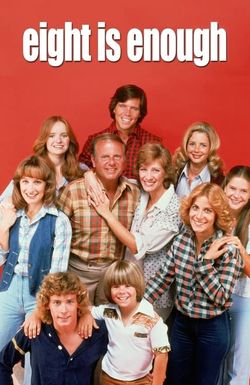 Eight Is Enough