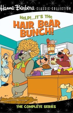 Help!... It's the Hair Bear Bunch!